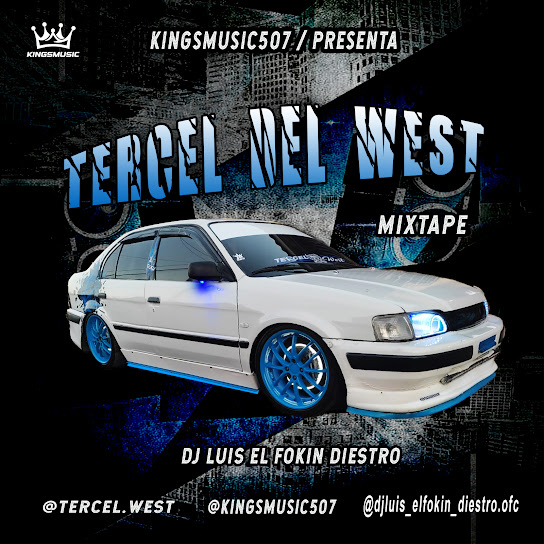 Tercel Del West MixTape - Dj Luis El Fokin Diestro-660c26ef4e797660c26ef4e798.mp3